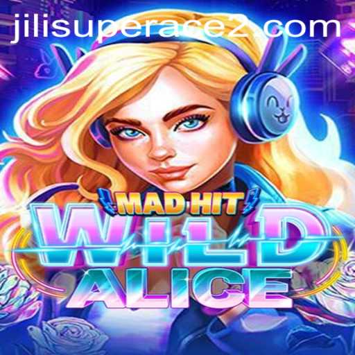 Dive into the Thrills of MadHitWildAlice: A Comprehensive Guide