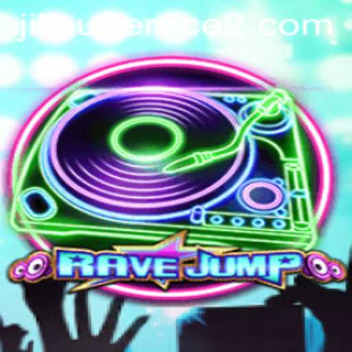 An Exciting Dive into the World of RaveJump and Jili Superace