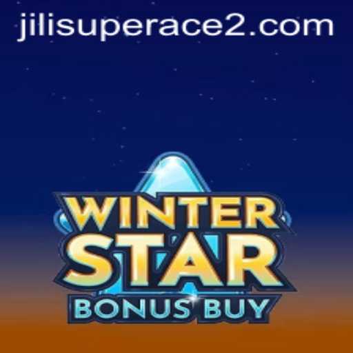 Discover the Thrills of WinterStarBonusBuy and Jili SuperAce
